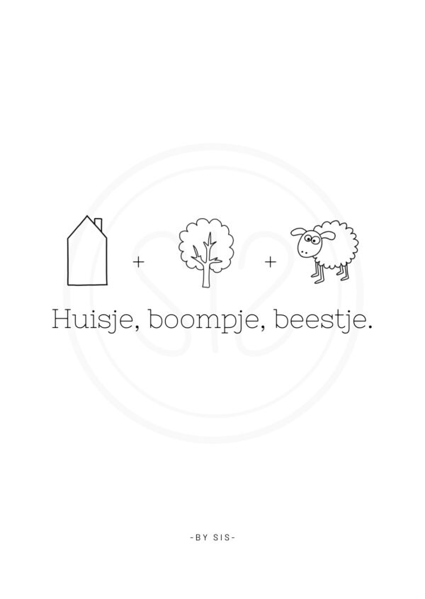 Huisje, boompje, beestje.